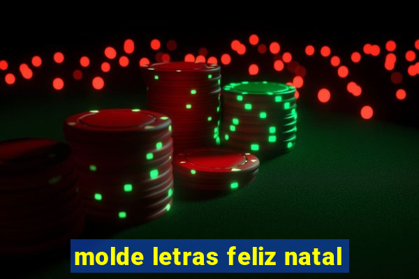 molde letras feliz natal